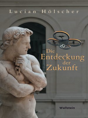 cover image of Die Entdeckung der Zukunft